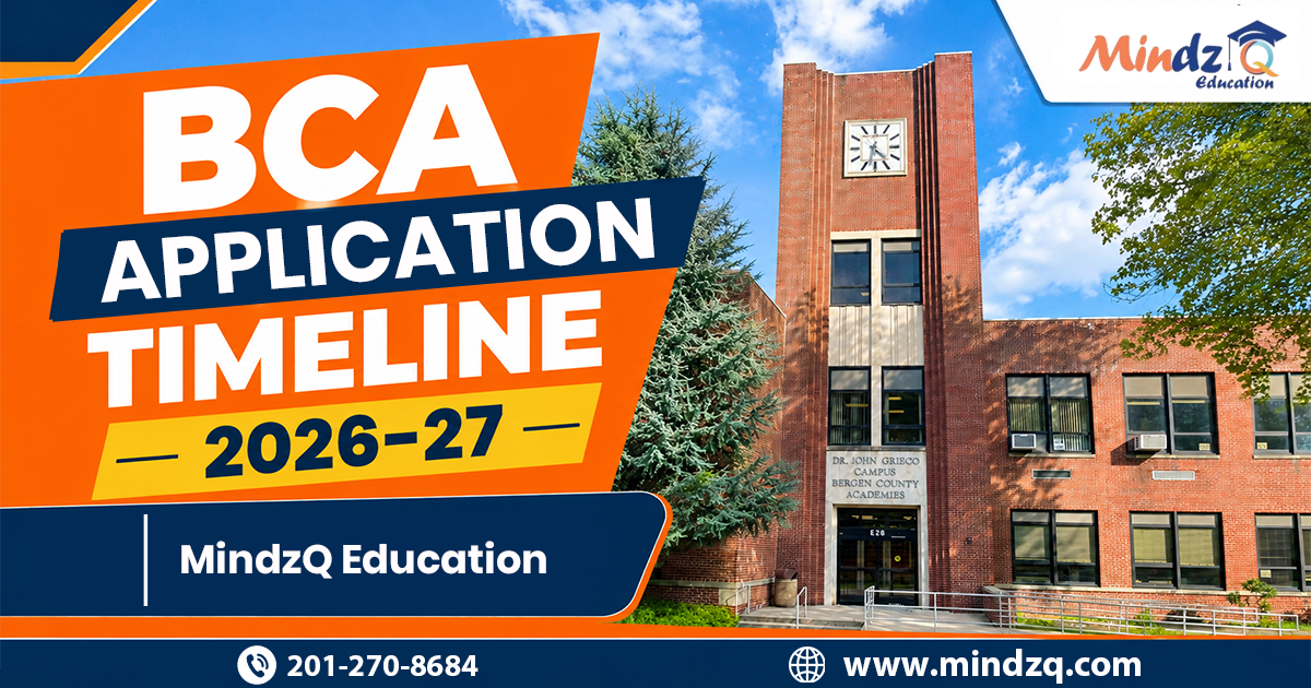 BCA Application Timeline 2026–27: Every Key Date for Bergen County Academies Admissions