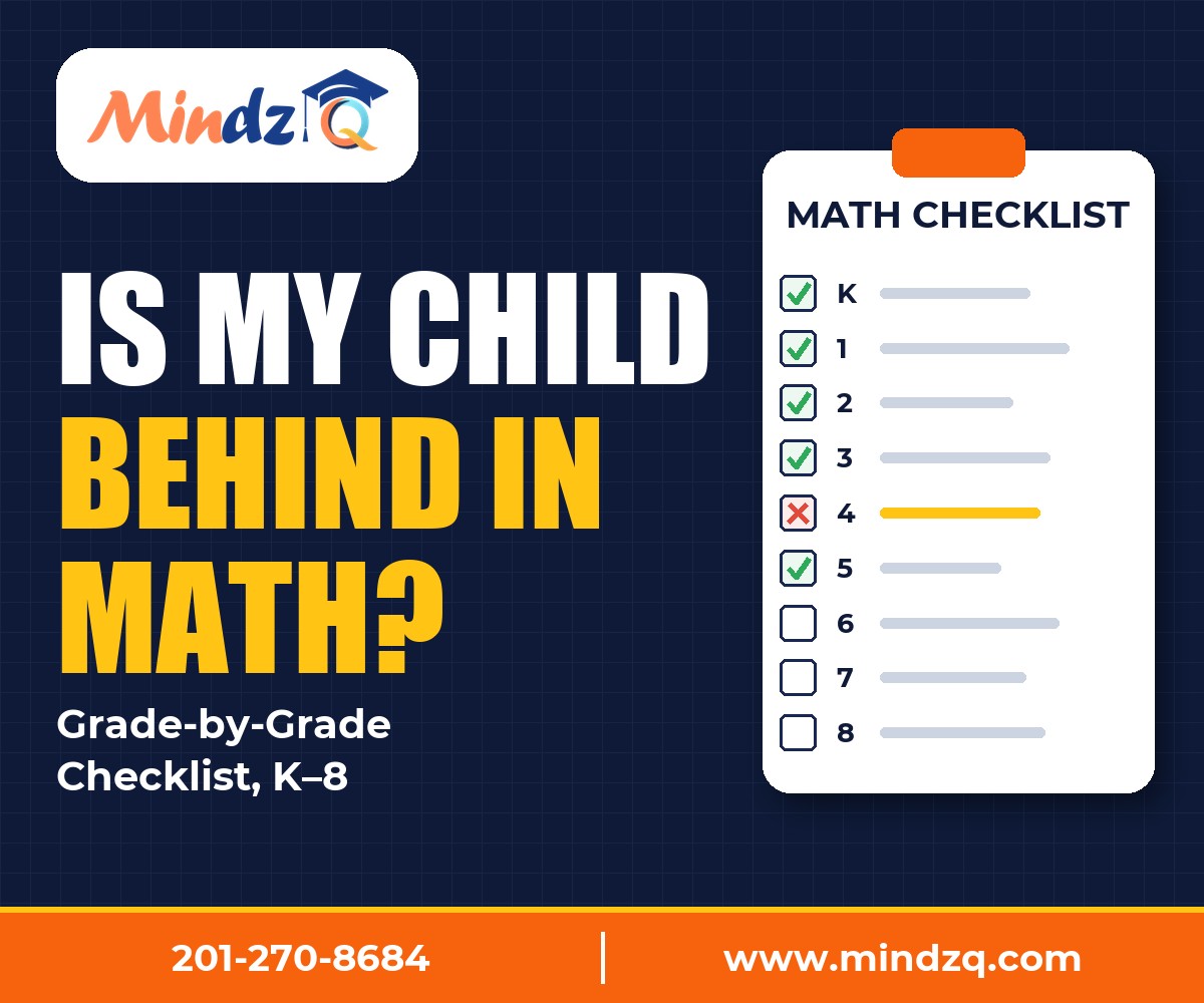 Is My Child Behind in Math? A Grade-by-Grade Checklist (K–8)