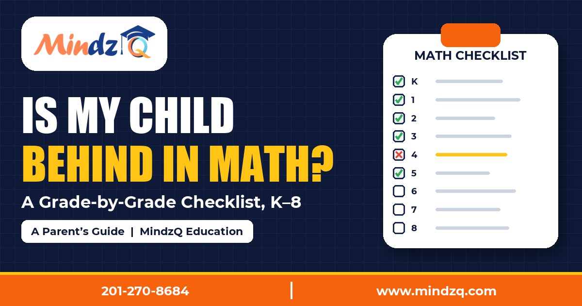 Is My Child Behind in Math? A Grade-by-Grade Checklist (K–8)