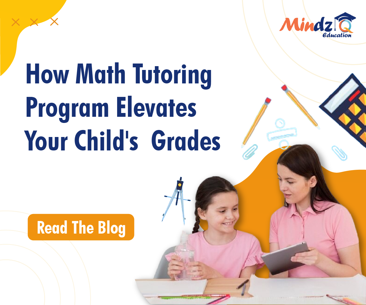 How Math Tutoring Program Elevates Your Child's Grades.